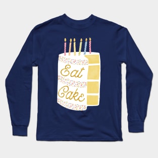 Eat Cake Long Sleeve T-Shirt